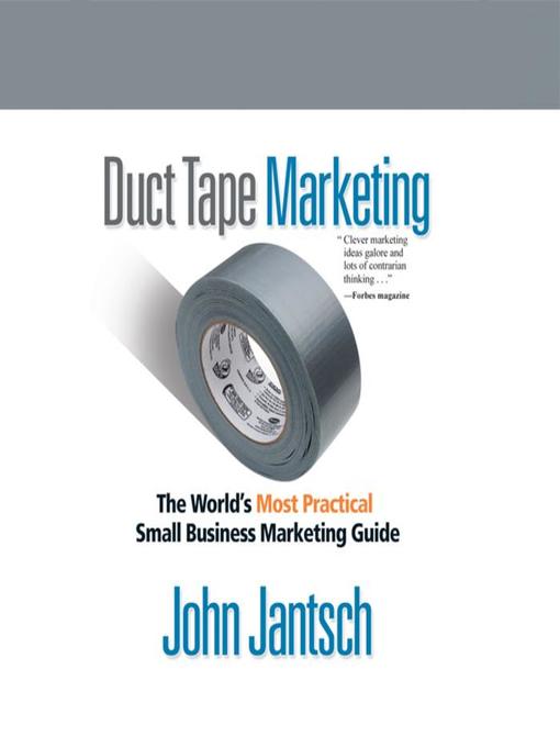 John Jantsch 的 Duct Tape Marketing Revised and Updated 內容詳情 - 可供借閱